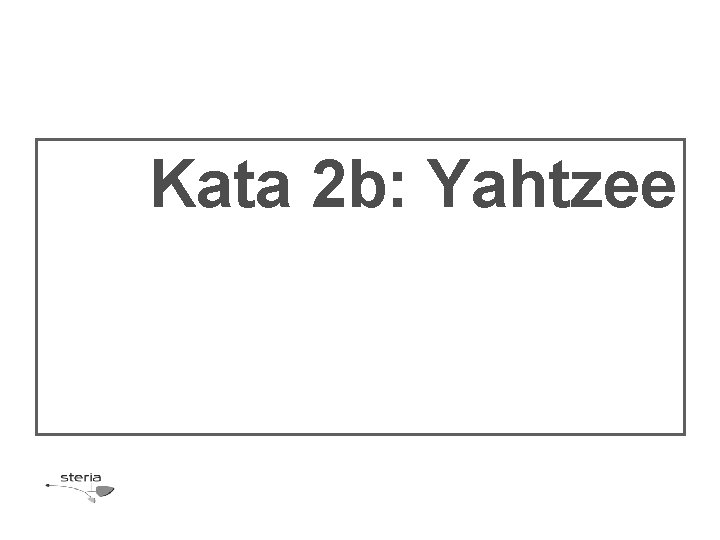 Kata 2 b: Yahtzee 