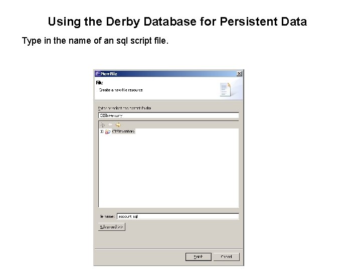 Using the Derby Database for Persistent Data Type in the name of an sql