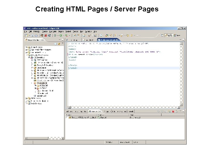 Creating HTML Pages / Server Pages 