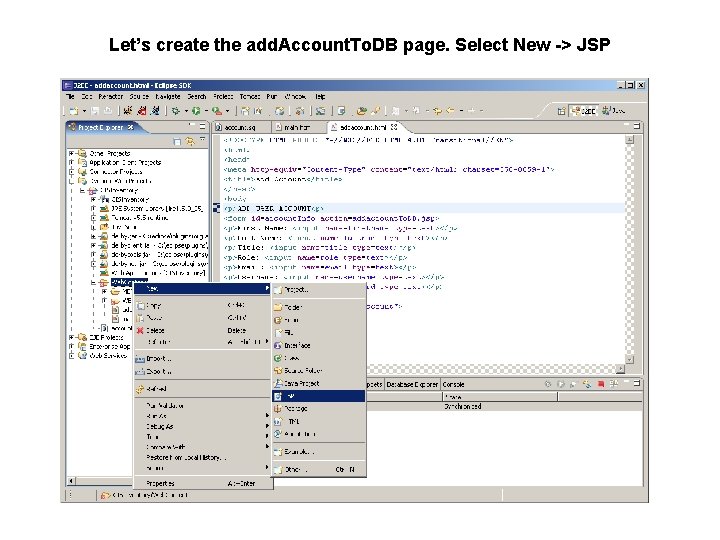 Let’s create the add. Account. To. DB page. Select New -> JSP 