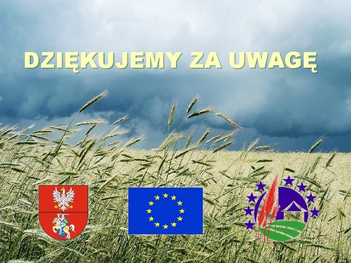 DZIĘKUJEMY ZA UWAGĘ 