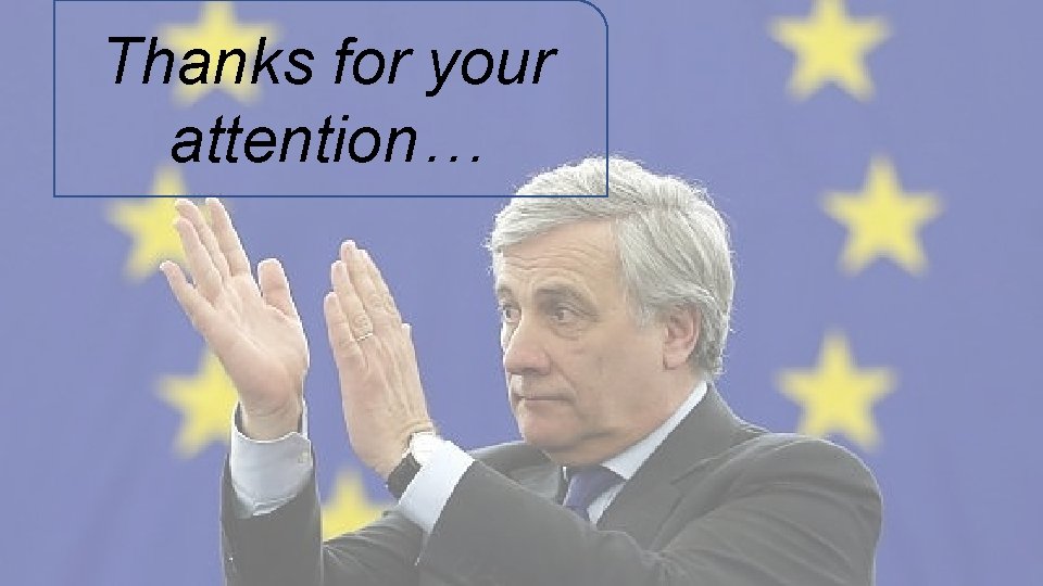 Thanks for your attention… 