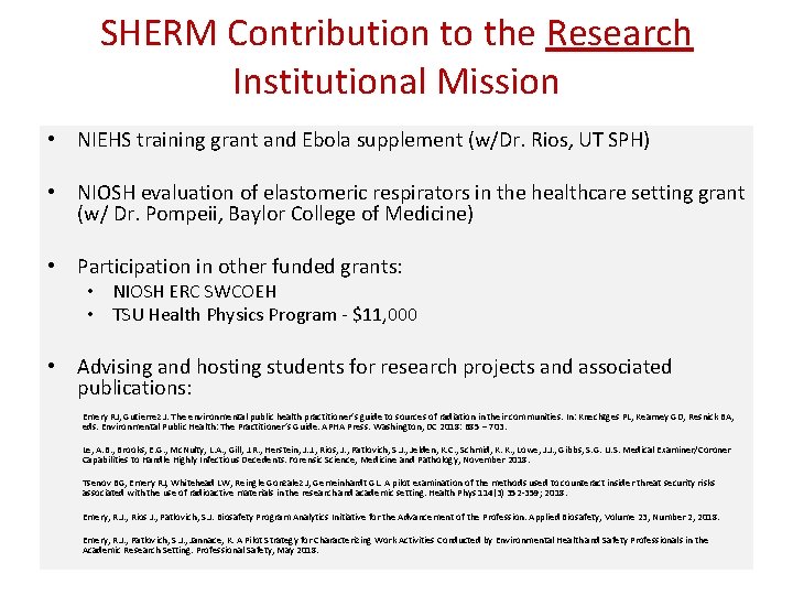 SHERM Contribution to the Research Institutional Mission • NIEHS training grant and Ebola supplement