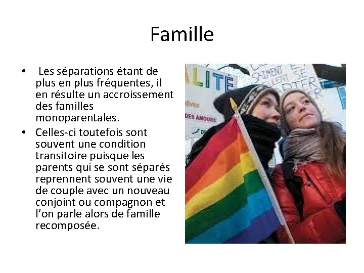 Famille • Les séparations étant de plus en plus fréquentes, il en résulte un