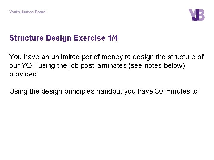 Structure Design Exercise 1/4 You have an unlimited pot of money to design the