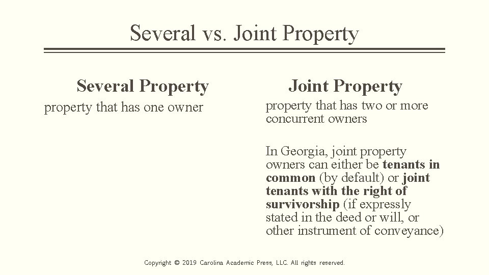 Several vs. Joint Property Several Property property that has one owner Joint Property property Several vs. Joint Property Several Property property that has one owner Joint Property property