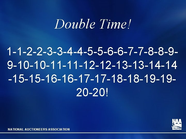 Double Time! 1 -1 -2 -2 -3 -3 -4 -4 -5 -5 -6 -6