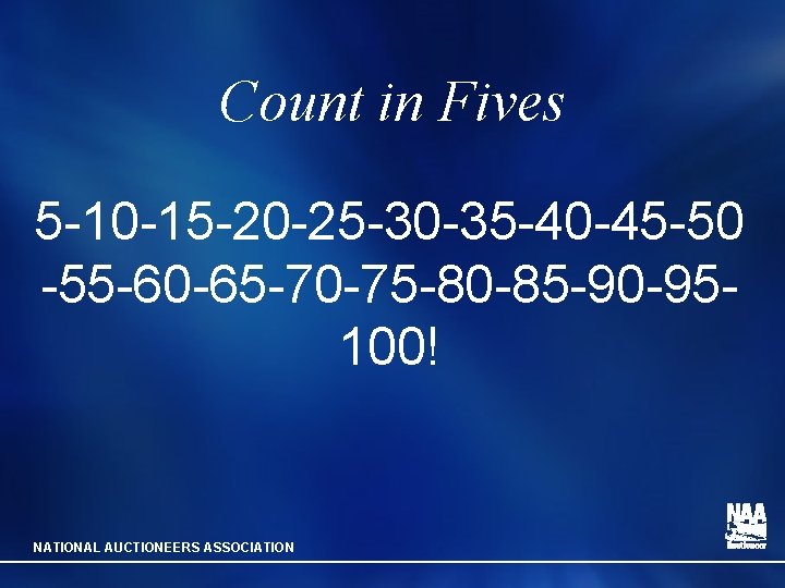 Count in Fives 5 -10 -15 -20 -25 -30 -35 -40 -45 -50 -55