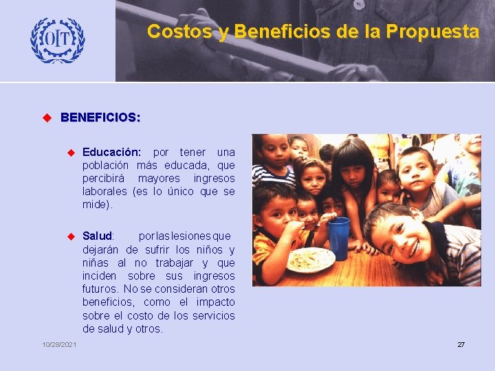 Costos y Beneficios de la Propuesta u BENEFICIOS: u Educación: por tener una población