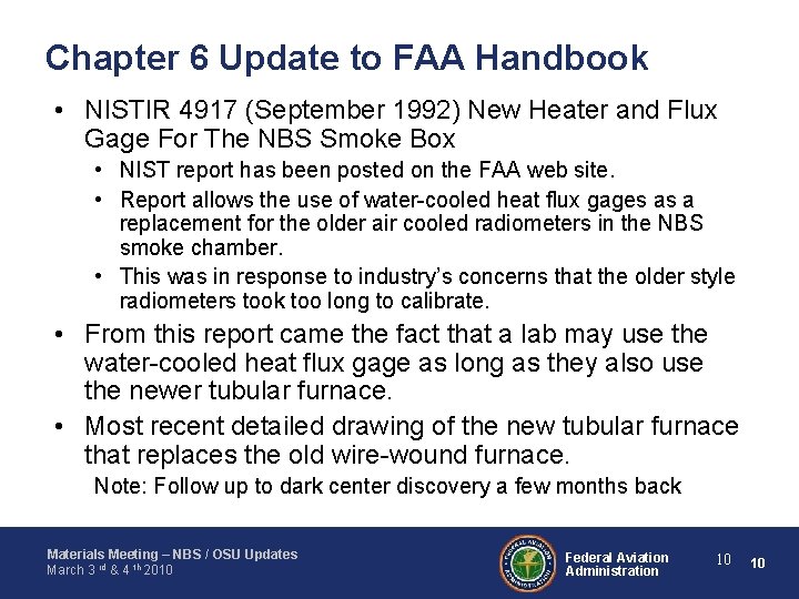 Chapter 6 Update to FAA Handbook • NISTIR 4917 (September 1992) New Heater and