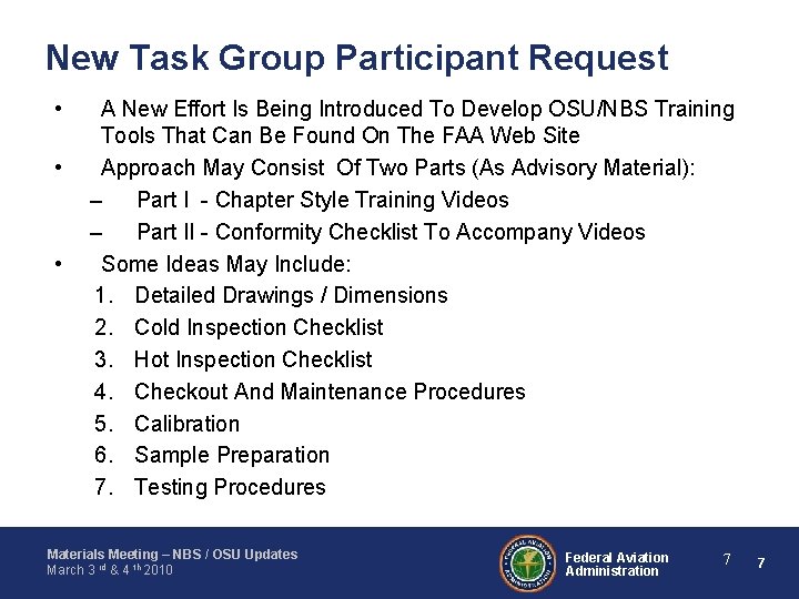 New Task Group Participant Request • • • A New Effort Is Being Introduced