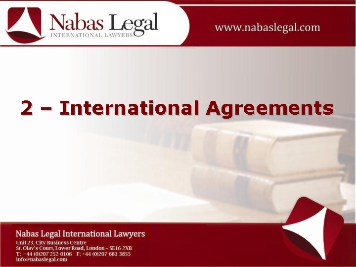 2 – International Agreements 