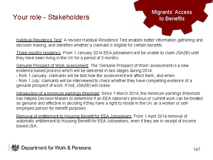 Your role - Stakeholders Migrants’ Access to Benefits Habitual Residence Test: A revised Habitual