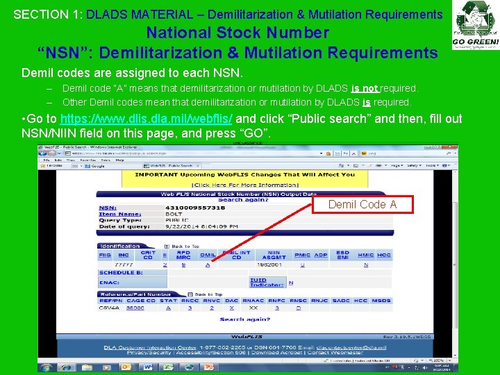 SECTION 1: DLADS MATERIAL – Demilitarization & Mutilation Requirements National Stock Number “NSN”: Demilitarization