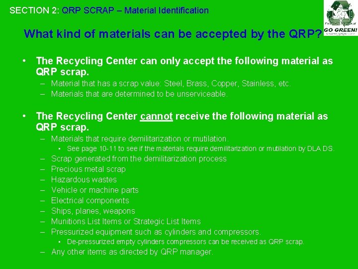SECTION 2: QRP SCRAP – Material Identification What kind of materials can be accepted
