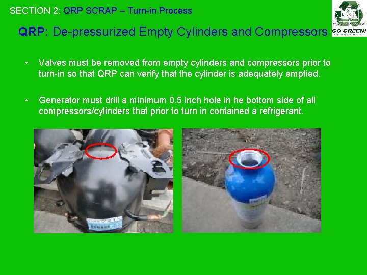 SECTION 2: QRP SCRAP – Turn-in Process QRP: De-pressurized Empty Cylinders and Compressors •