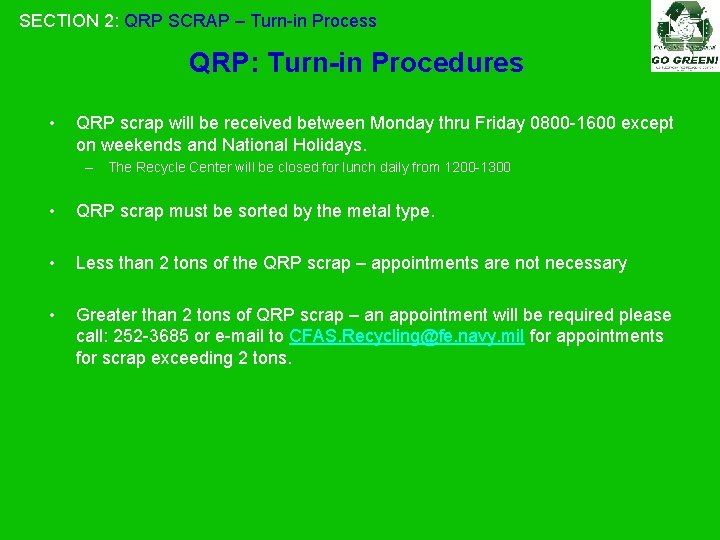 SECTION 2: QRP SCRAP – Turn-in Process QRP: Turn-in Procedures • QRP scrap will