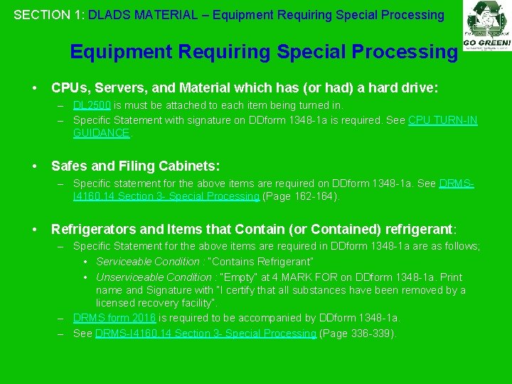 SECTION 1: DLADS MATERIAL – Equipment Requiring Special Processing • CPUs, Servers, and Material