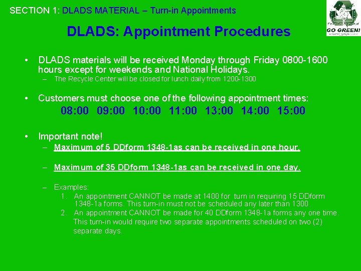 SECTION 1: DLADS MATERIAL – Turn-in Appointments DLADS: Appointment Procedures • DLADS materials will