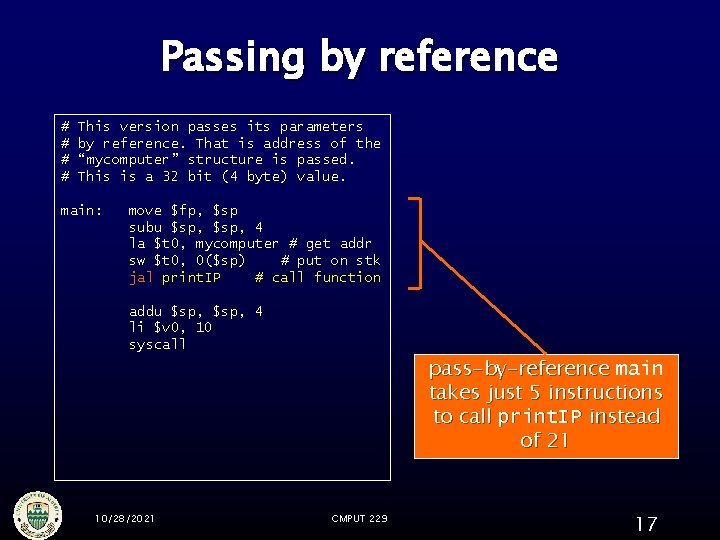 Passing by reference # # This version passes its parameters by reference. That is