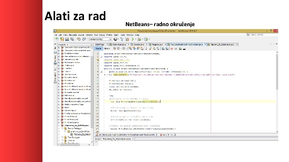 Alati za rad Net. Beans– radno okruženje 