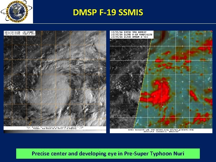 DMSP F-19 SSMIS Precise center and developing eye in Pre-Super Typhoon Nuri 