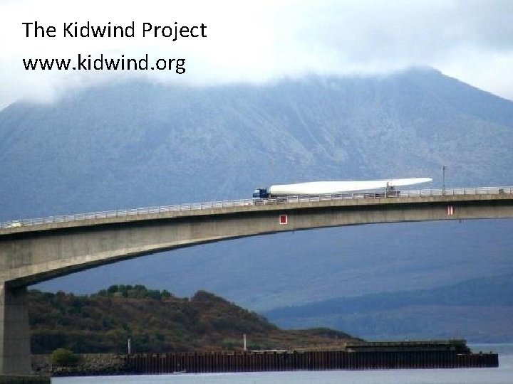 The Kidwind Project www. kidwind. org 