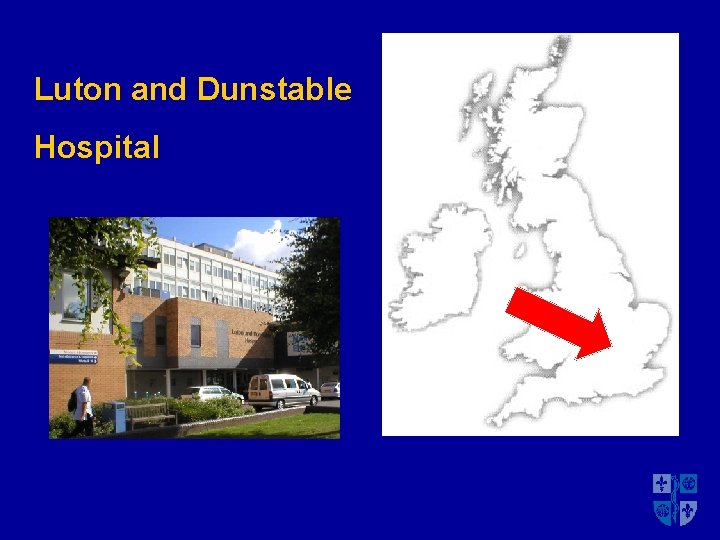 Luton and Dunstable Hospital 