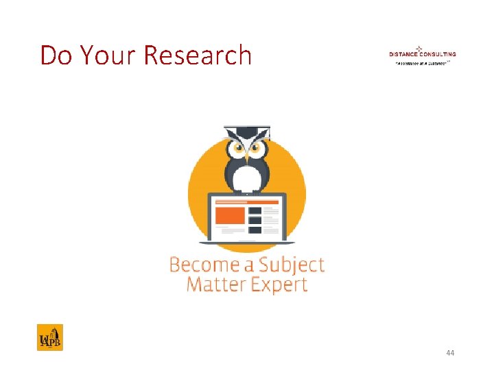Do Your Research 44 