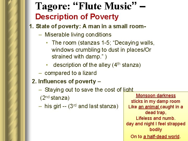 Tagore: “Flute Music” – Description of Poverty 1. State of poverty: A man in