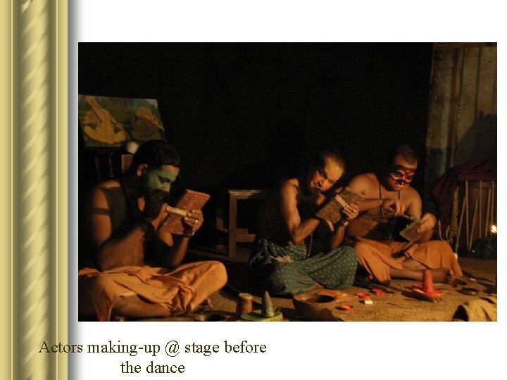Actors making-up @ stage before the dance 