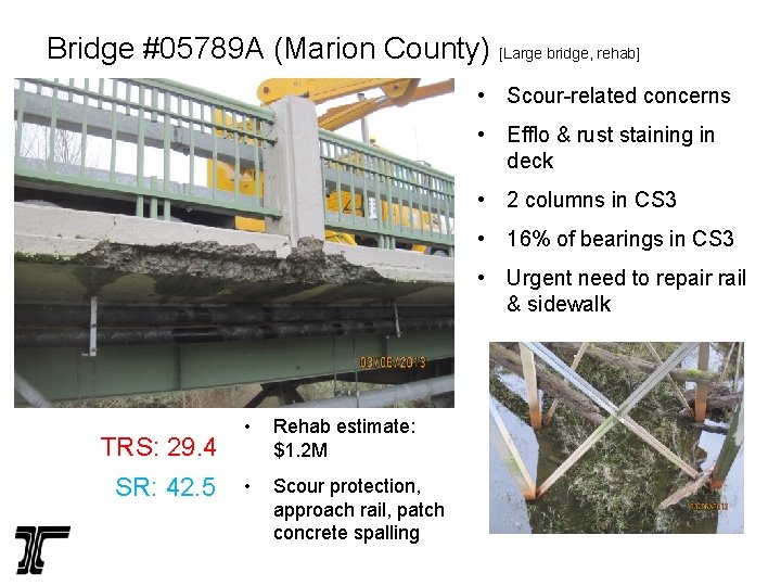 Bridge #05789 A (Marion County) [Large bridge, rehab] • Scour-related concerns • Efflo &