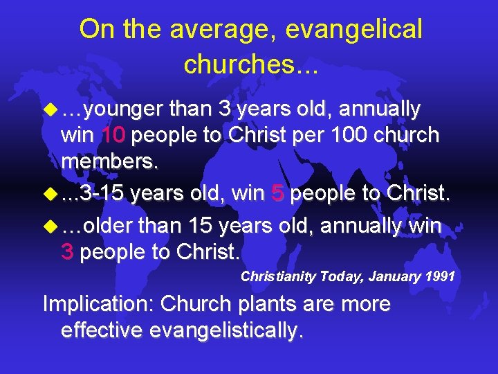 On the average, evangelical churches. . . u …younger than 3 years old, annually On the average, evangelical churches. . . u …younger than 3 years old, annually