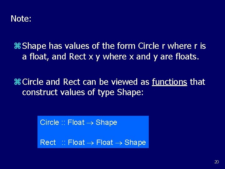 Note: z Shape has values of the form Circle r where r is a
