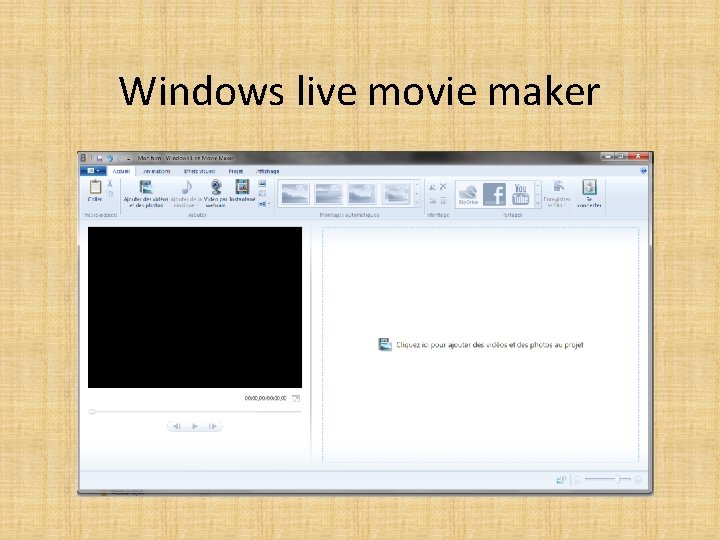 Windows live movie maker 