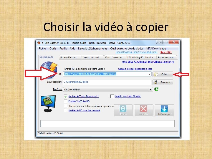 Choisir la vidéo à copier 