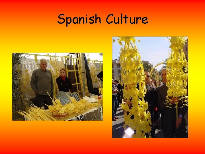 Spanish Culture 