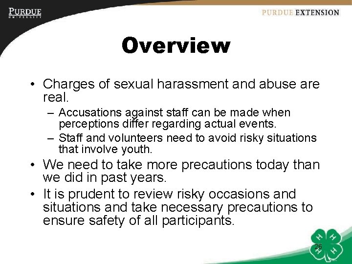 Overview • Charges of sexual harassment and abuse are real. – Accusations against staff