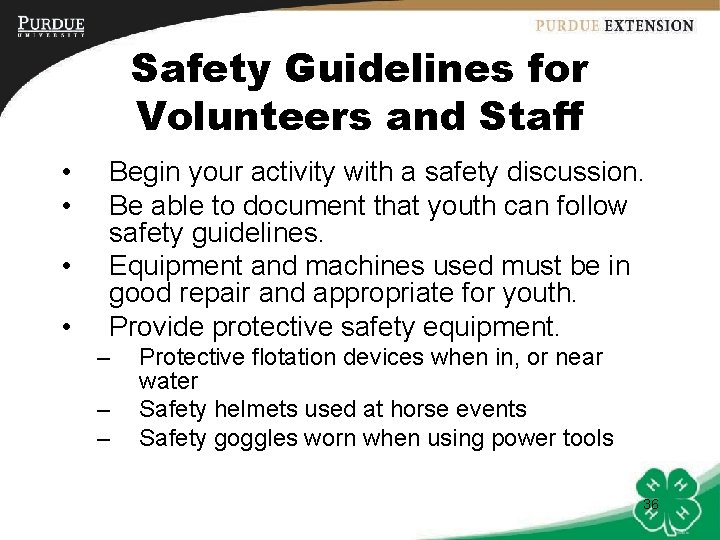 Safety Guidelines for Volunteers and Staff • • Begin your activity with a safety