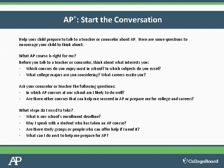 AP®: Start the Conversation Help your child prepare to talk to a teacher or