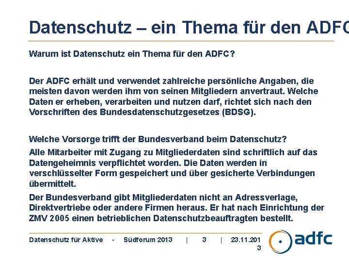 Datenschutz – ein Thema für den ADFC Warum ist Datenschutz ein Thema für den