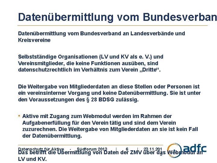 Datenübermittlung vom Bundesverband an Landesverbände und Kreisvereine Selbstständige Organisationen (LV und KV als e.