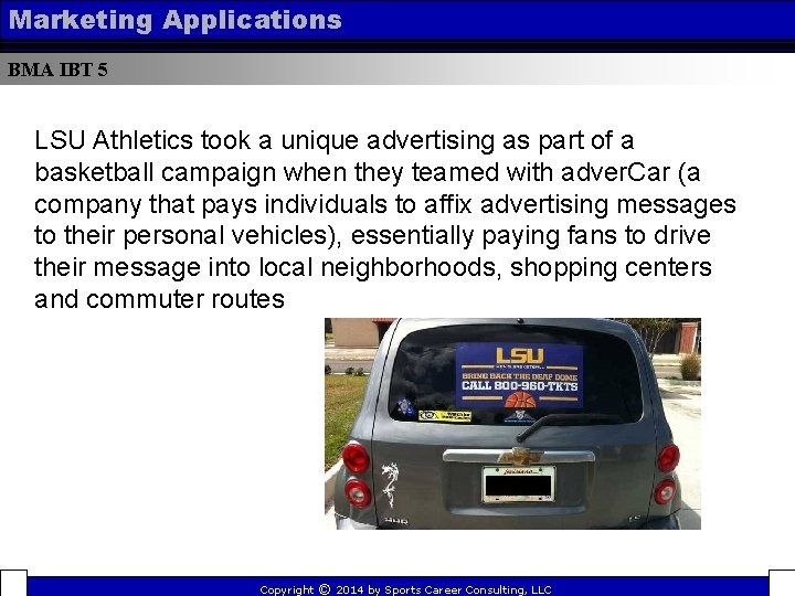 Marketing Applications BMA IBT 5 LSU Athletics took a unique advertising as part of