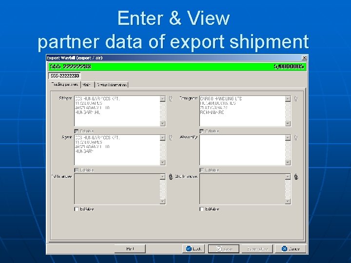 Enter & View partner data of export shipment 