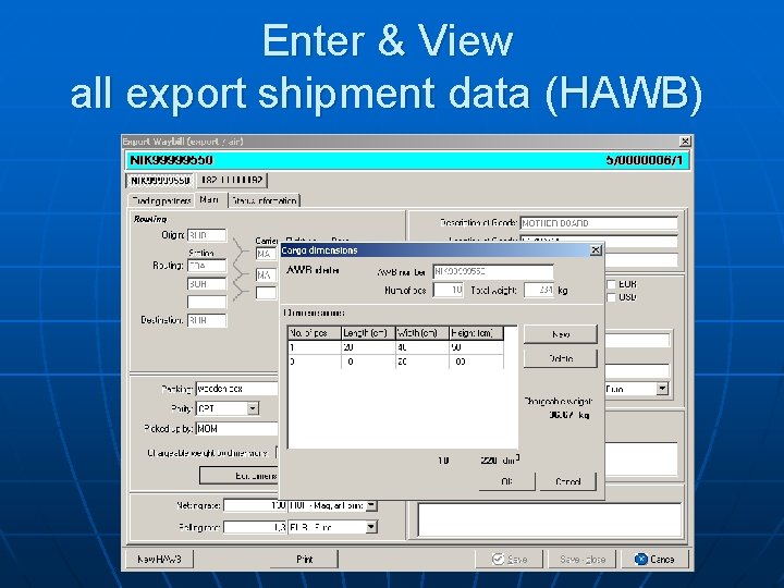 Enter & View all export shipment data (HAWB) 