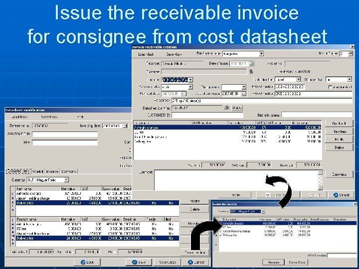 Issue the receivable invoice for consignee from cost datasheet 