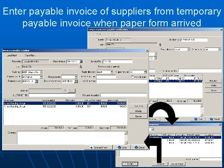Enter payable invoice of suppliers from temporary payable invoice when paper form arrived 