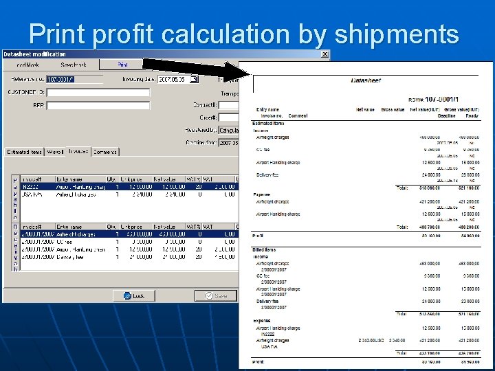 Print profit calculation by shipments 