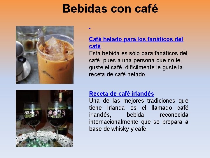 Bebidas con café Café helado para los fanáticos del café Esta bebida es sólo