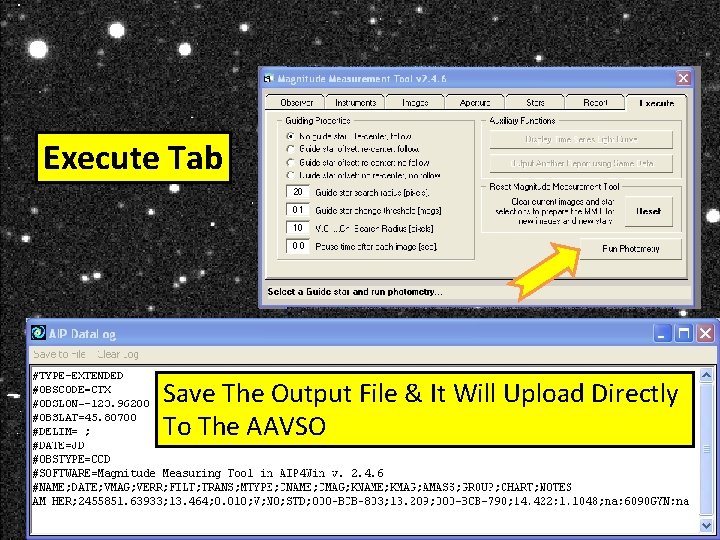 Execute Tab Save The Output File & It Will Upload Directly To The AAVSO